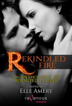 Rekindled Fire Anthology